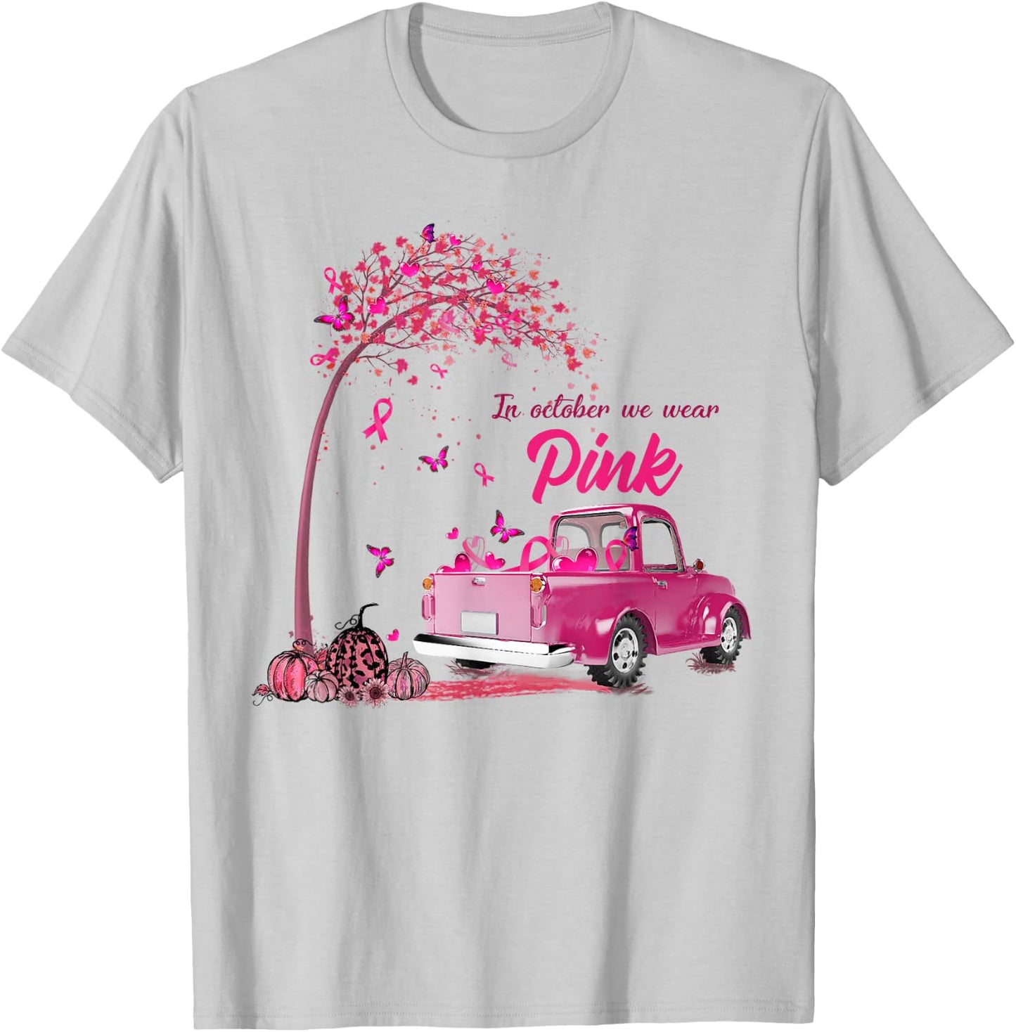 In October We Wear Pink Truck Breast Cancer Awareness Gifts T-Shirt - T-Shirt | Ash