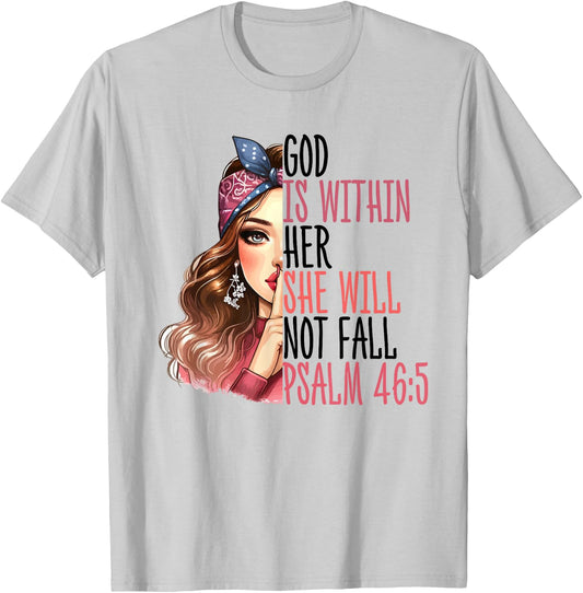 God Is Within Her Psalm 46:5 Bible Verse Christian T-Shirt - T-Shirt | Ash