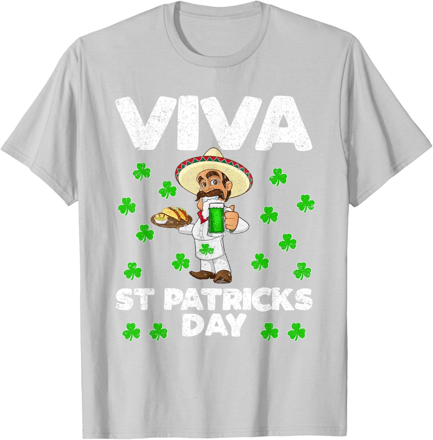 Viva St Patrick's Day Mexican gift, Beer tequila tacos drink T-Shirt - T-Shirt | Ash