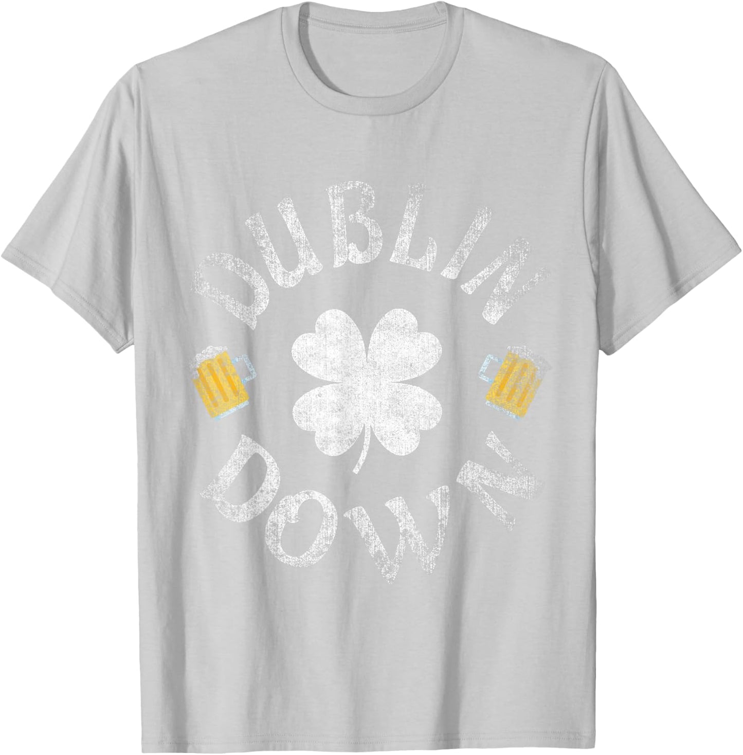 Dublin Down Irish Drinking Team St. Patrick's Day T-Shirt - T-Shirt | Ash