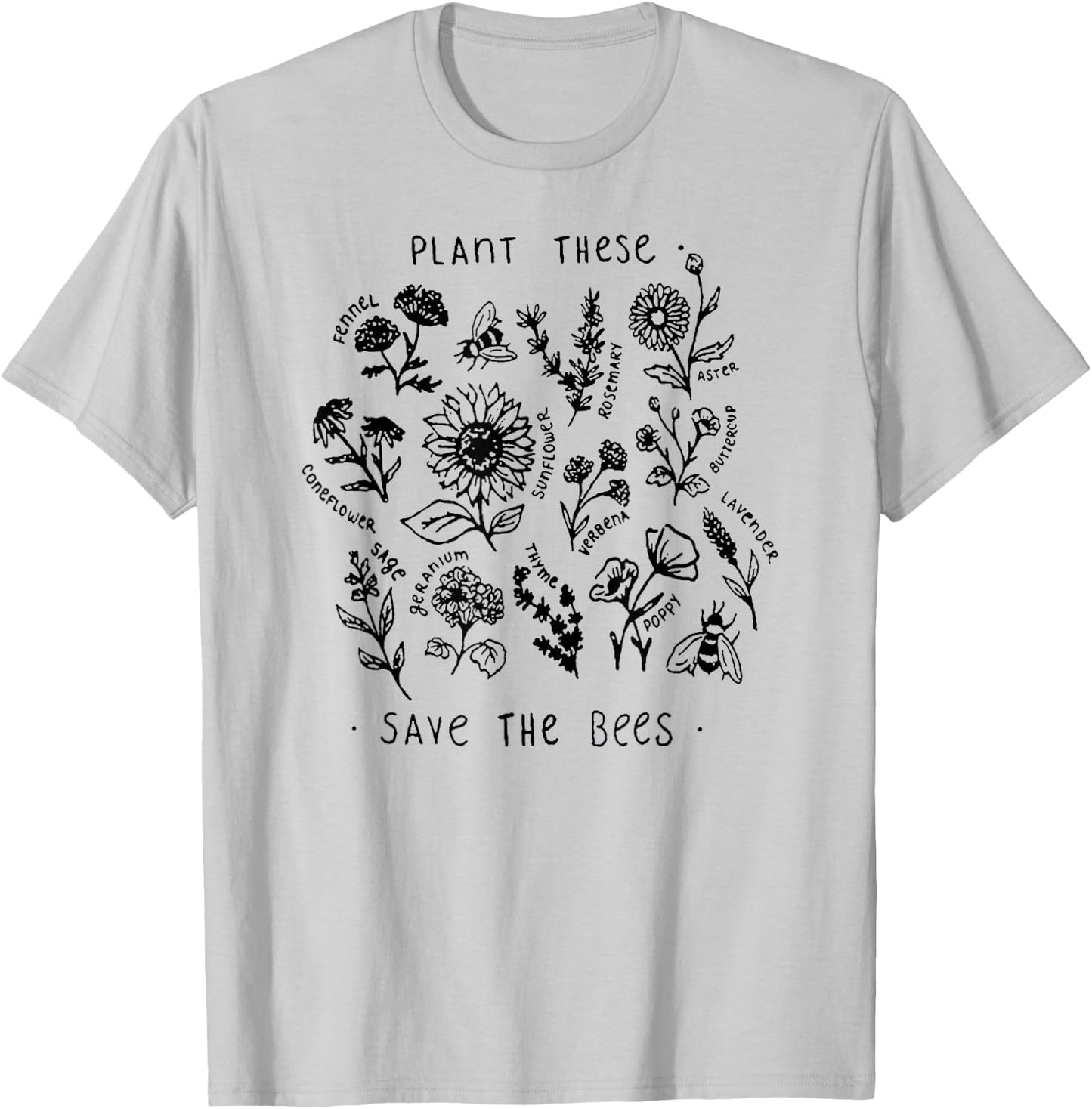 Plant These Save The Bees Shirt Flowers T-Shirt - T-Shirt | Ash