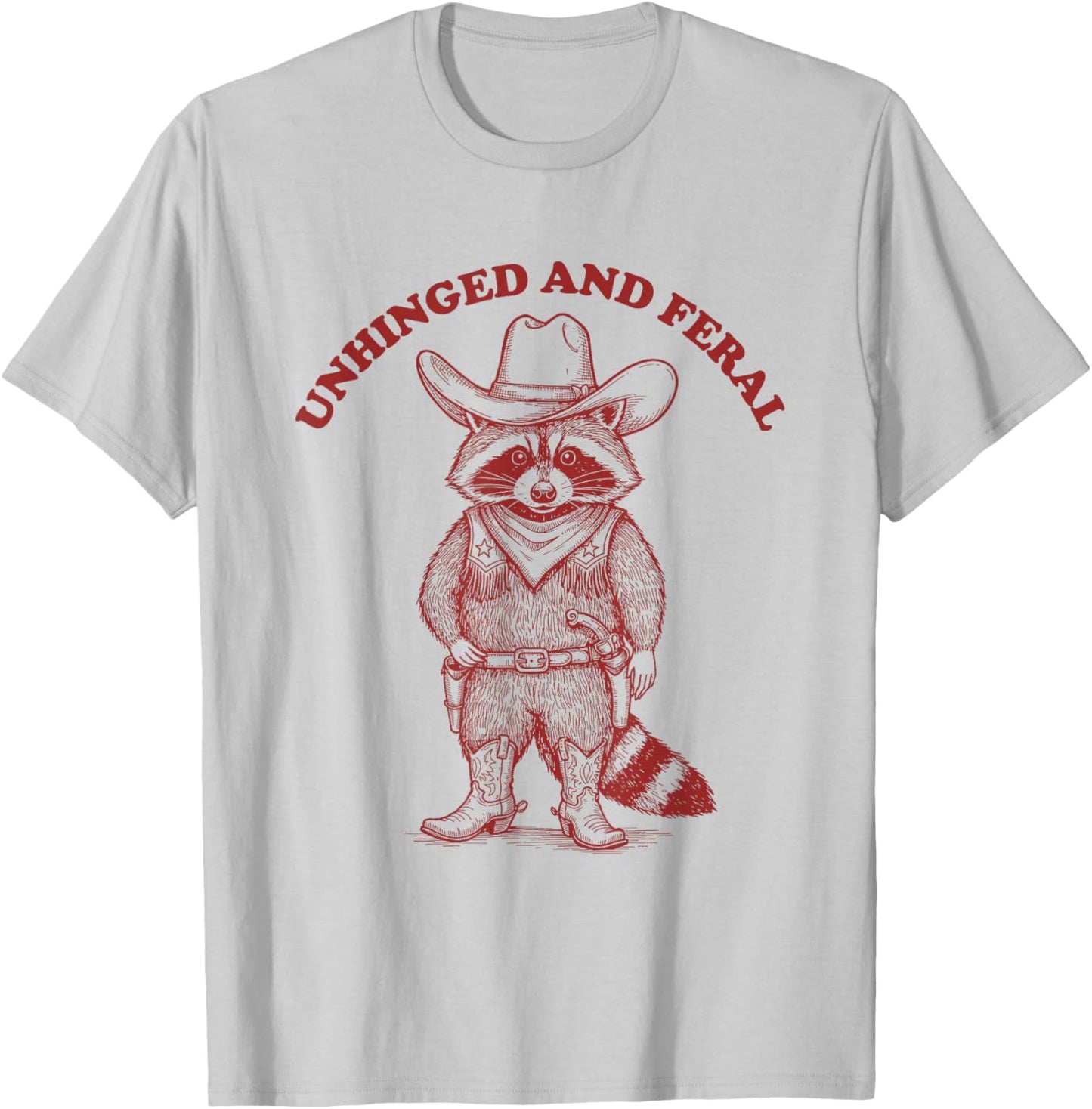Unhinged And Feral Vintage Funny Cowboy Raccoon T-Shirt - T-Shirt | Ash