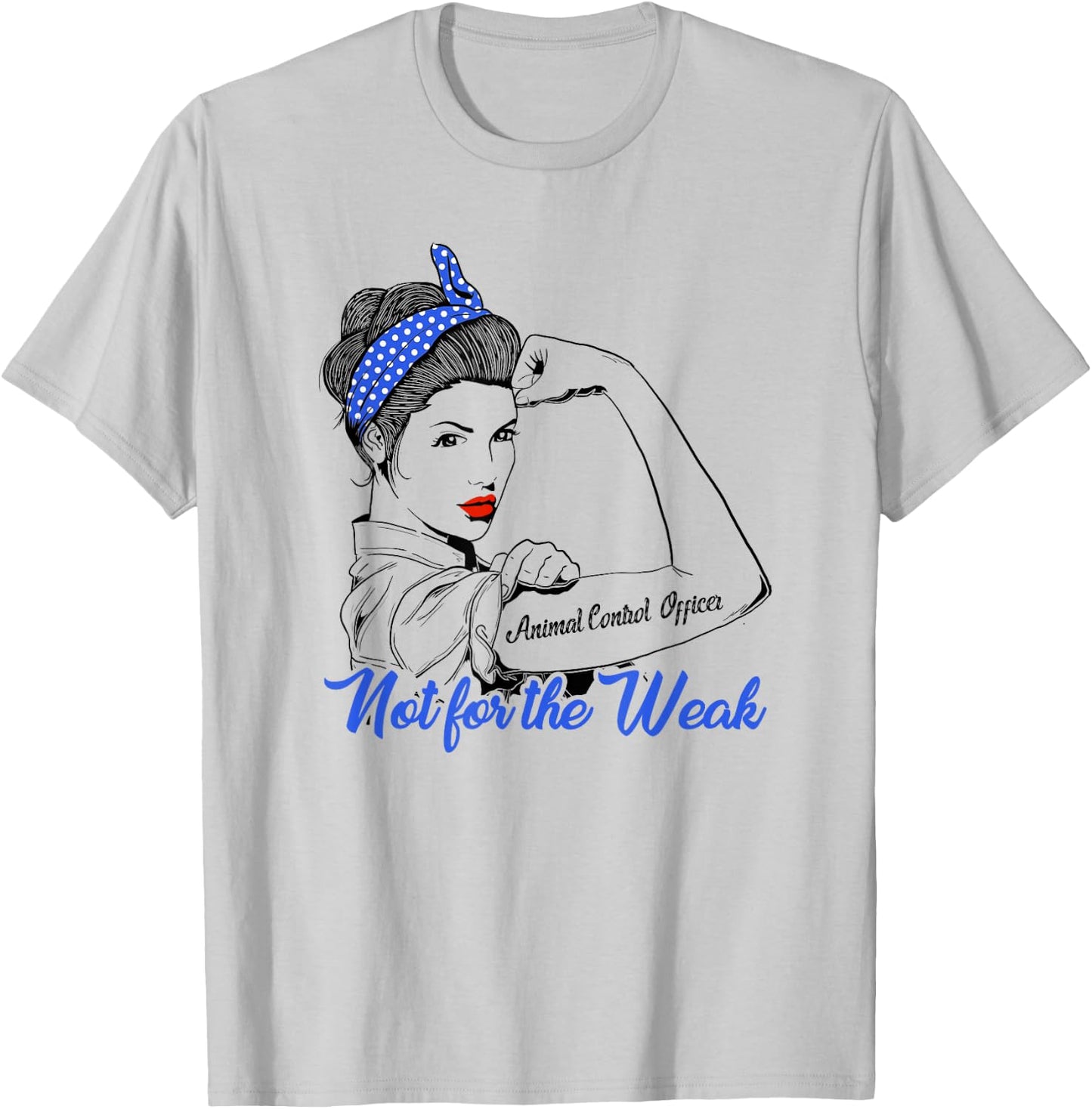 Animal Control Officer Woman Man Gift Strong Woman Tea T-Shirt - T-Shirt | Ash