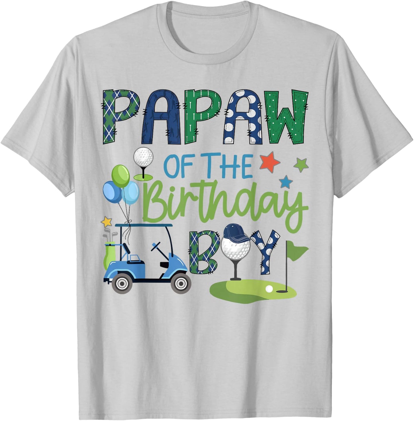 Papaw Of The Birthday Boy Hole in One Golf Sport T-Shirt - T-Shirt | Ash
