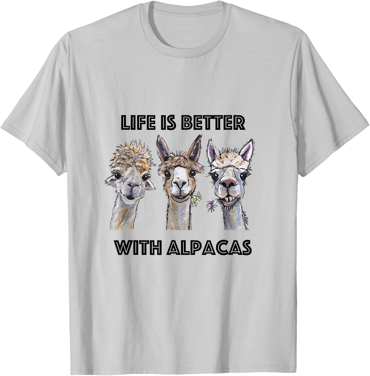 Life is Better with Alpacas Shirt, Alpaca Lover T-Shirt - T-Shirt | Ash