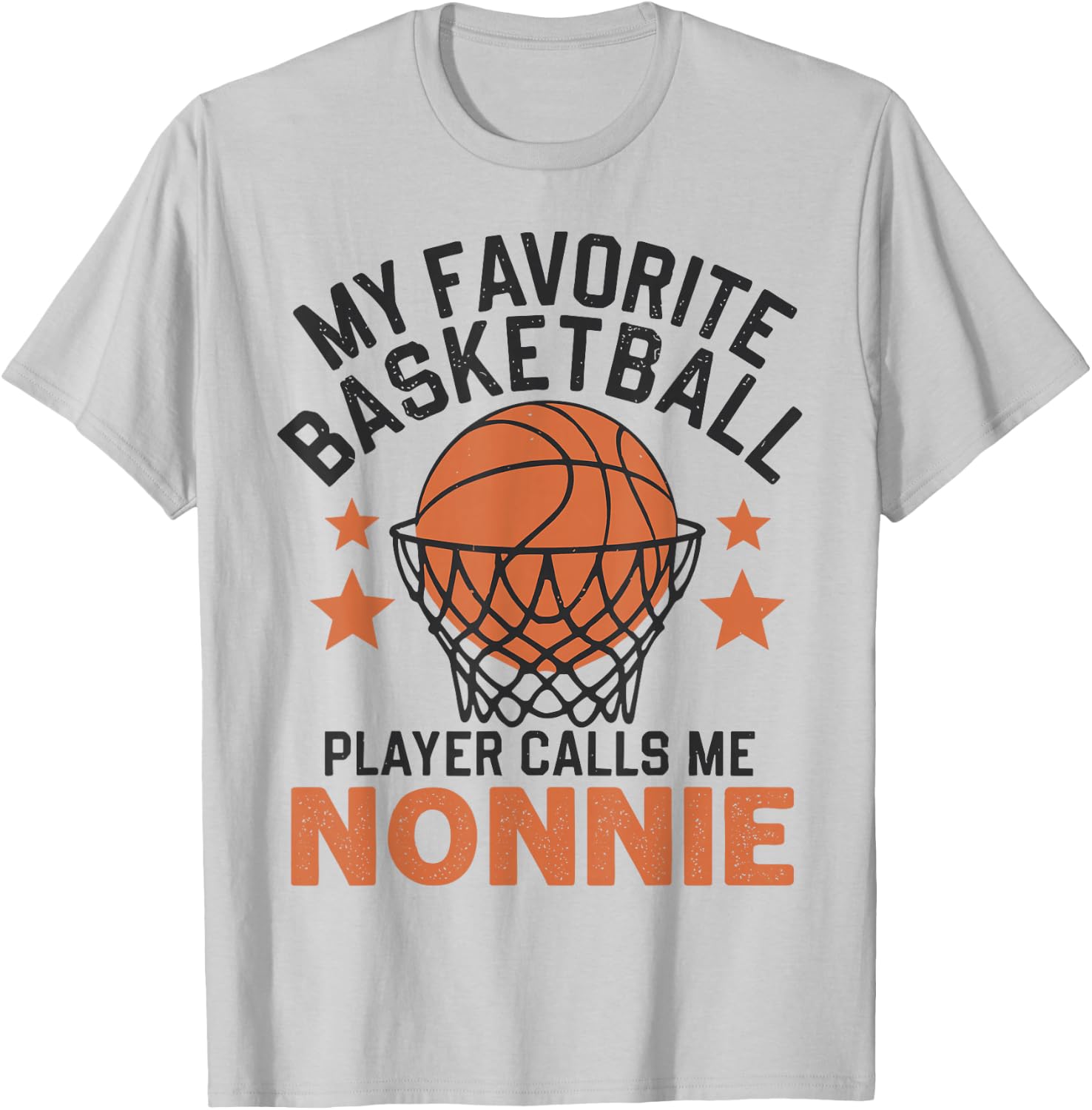 My Favorite Basketball Player Calls Me Nonnie T-Shirt - T-Shirt | Ash