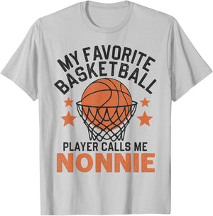 My Favorite Basketball Player Calls Me Nonnie T-Shirt - T-Shirt | Ash