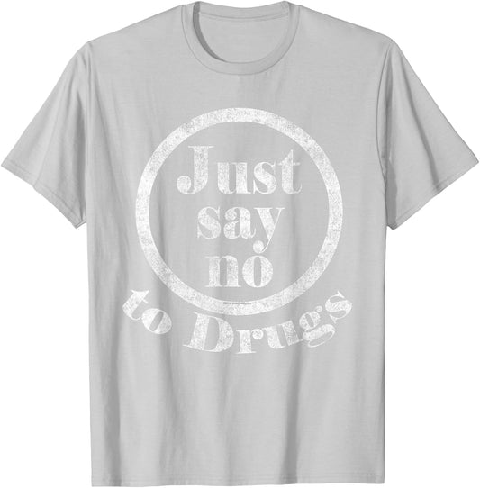 Retro 80's Just Say No to Drugs 1980's War on Drugs T-Shirt - T-Shirt | Ash