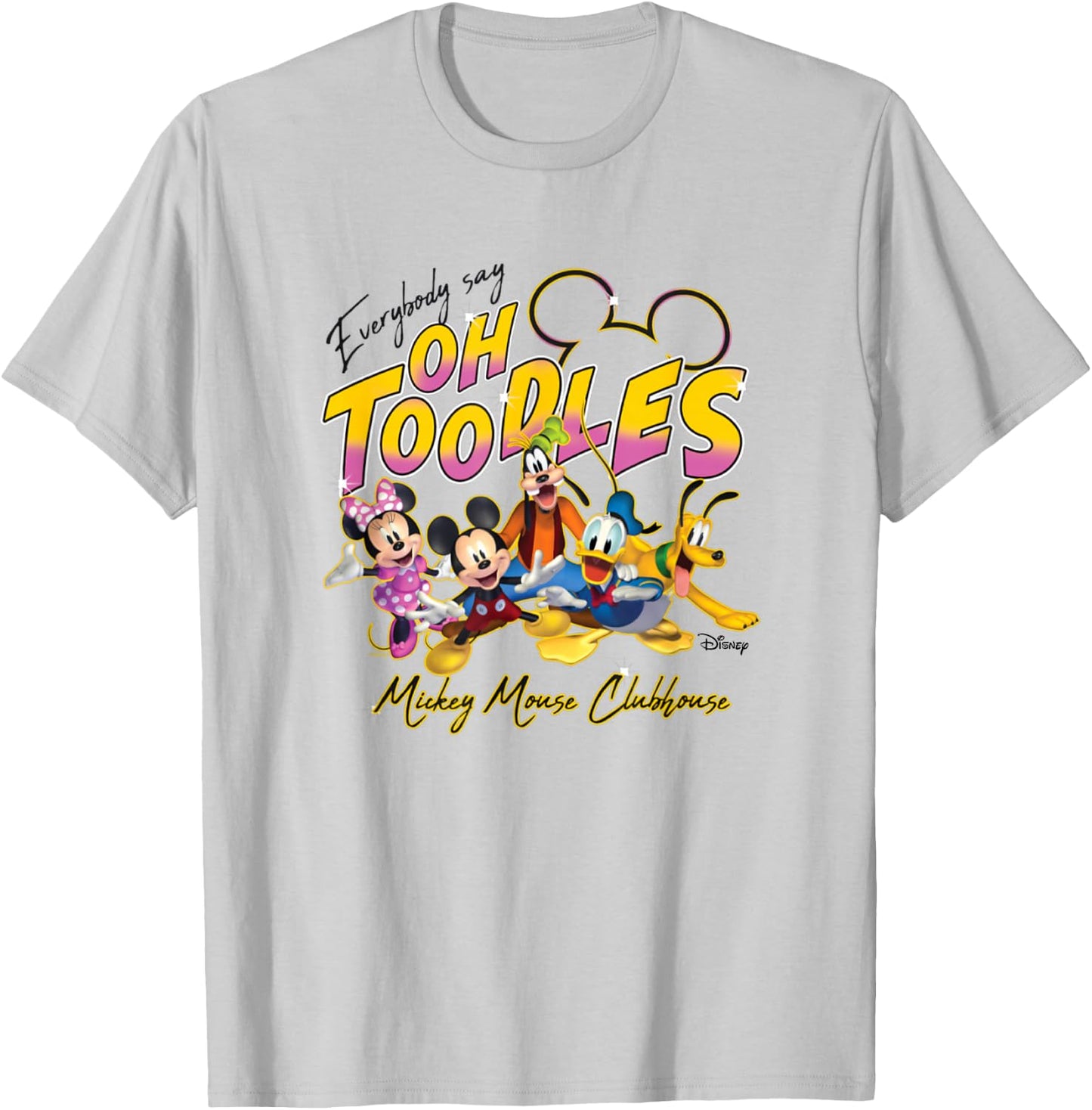 Disney Mickey Mouse Clubhouse Everybody Say Oh Toodles T-Shirt - T-Shirt | Ash