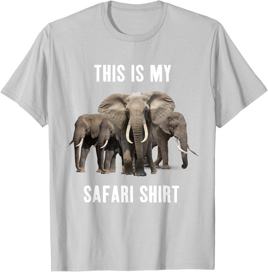 This Is My Safari Shirt African Elephant Safari T-Shirt - T-Shirt | Ash