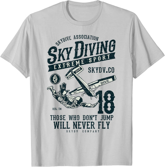 Skydiving T Parachuting Skydive Skydiver T-Shirt - T-Shirt | Ash