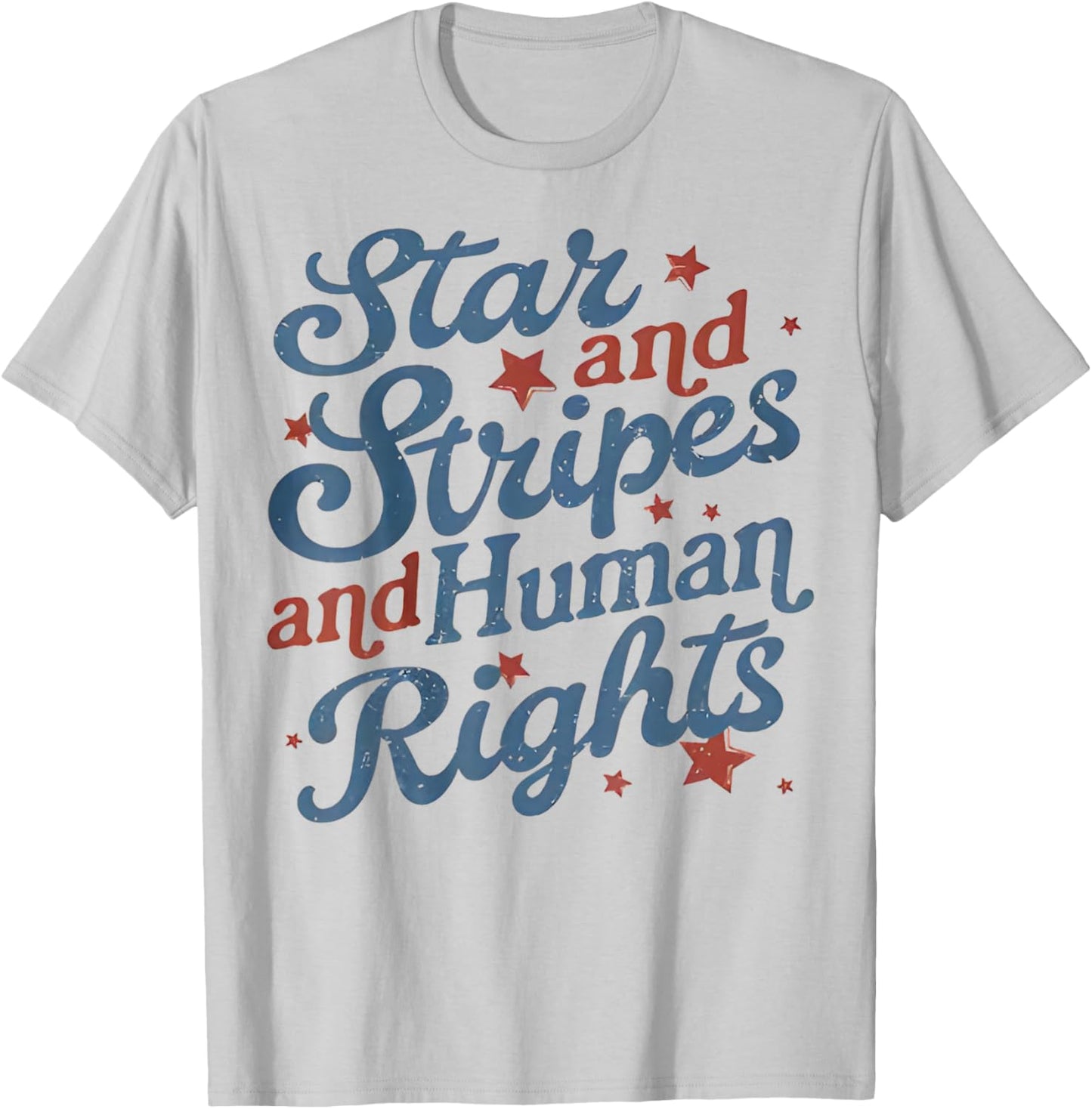 Stars and Stripes and Human Rights 250 Years America 2 Side T-Shirt - T-Shirt | Ash