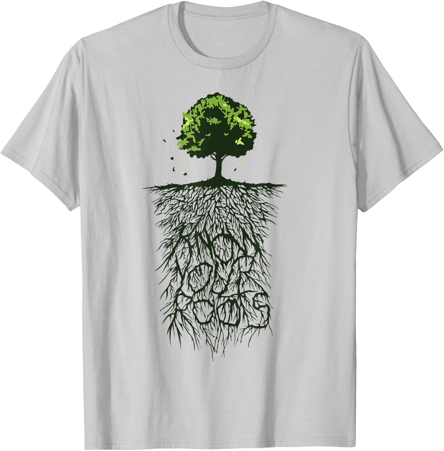 my Cool - Tree Roots, Green, Know Your Roots, Nature T-Shirt - T-Shirt | Ash