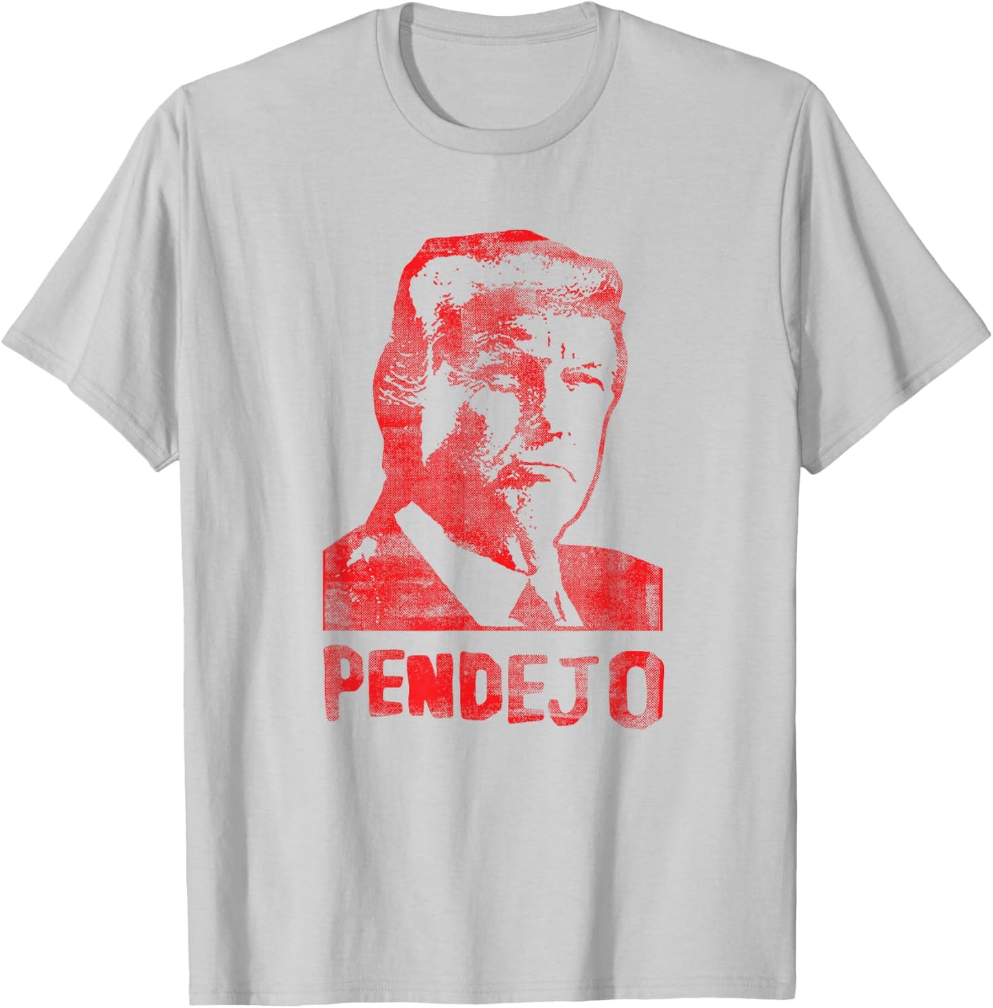 Funny Anti Trump Resistance Liberal Pendejo Spanish T-Shirt - T-Shirt | Ash