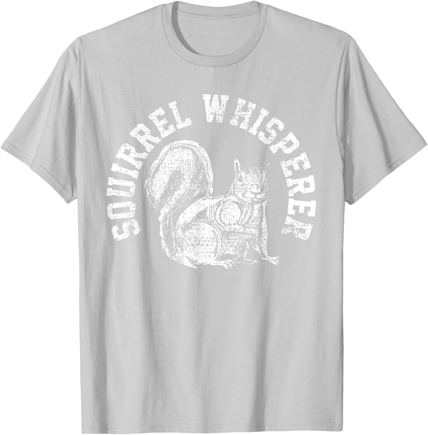 Squirrel Whisperer Spirit Gift T-Shirt - T-Shirt | Ash