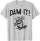Dam it Beaver Animal T-Shirt - T-Shirt | Ash