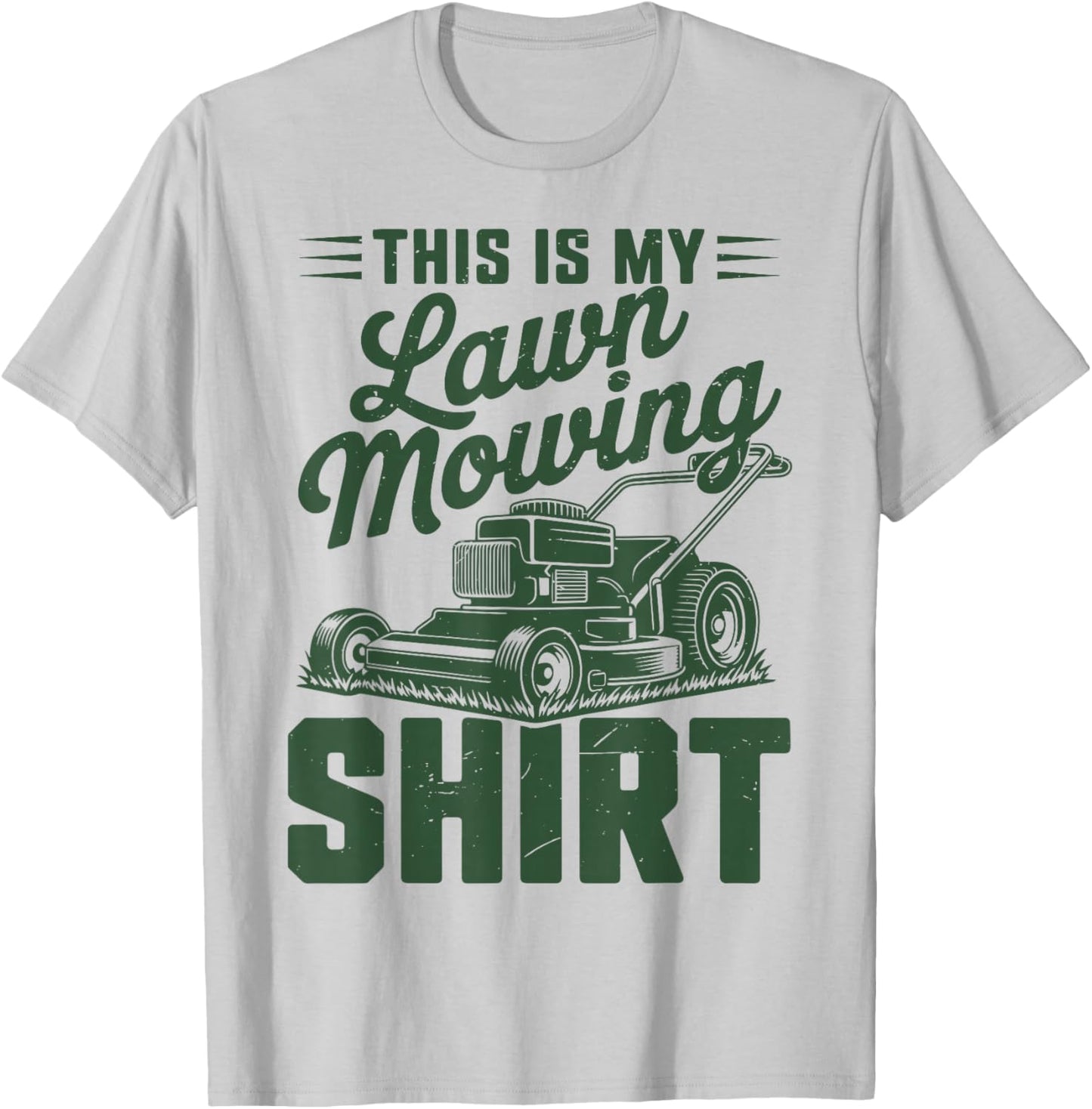 This is My Lawn Mowing Push Mower Gift Dad Boys Funny T-Shirt - T-Shirt | Ash