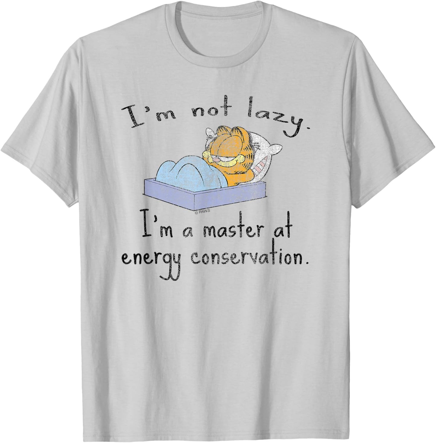 Garfield I'm Not Lazy Energy Conservation Cartoon Cat T-Shirt - T-Shirt | Ash