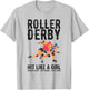 Roller Derby Hit Like a Girl Flat Track Roller Derby Shirt T-Shirt - T-Shirt | Ash