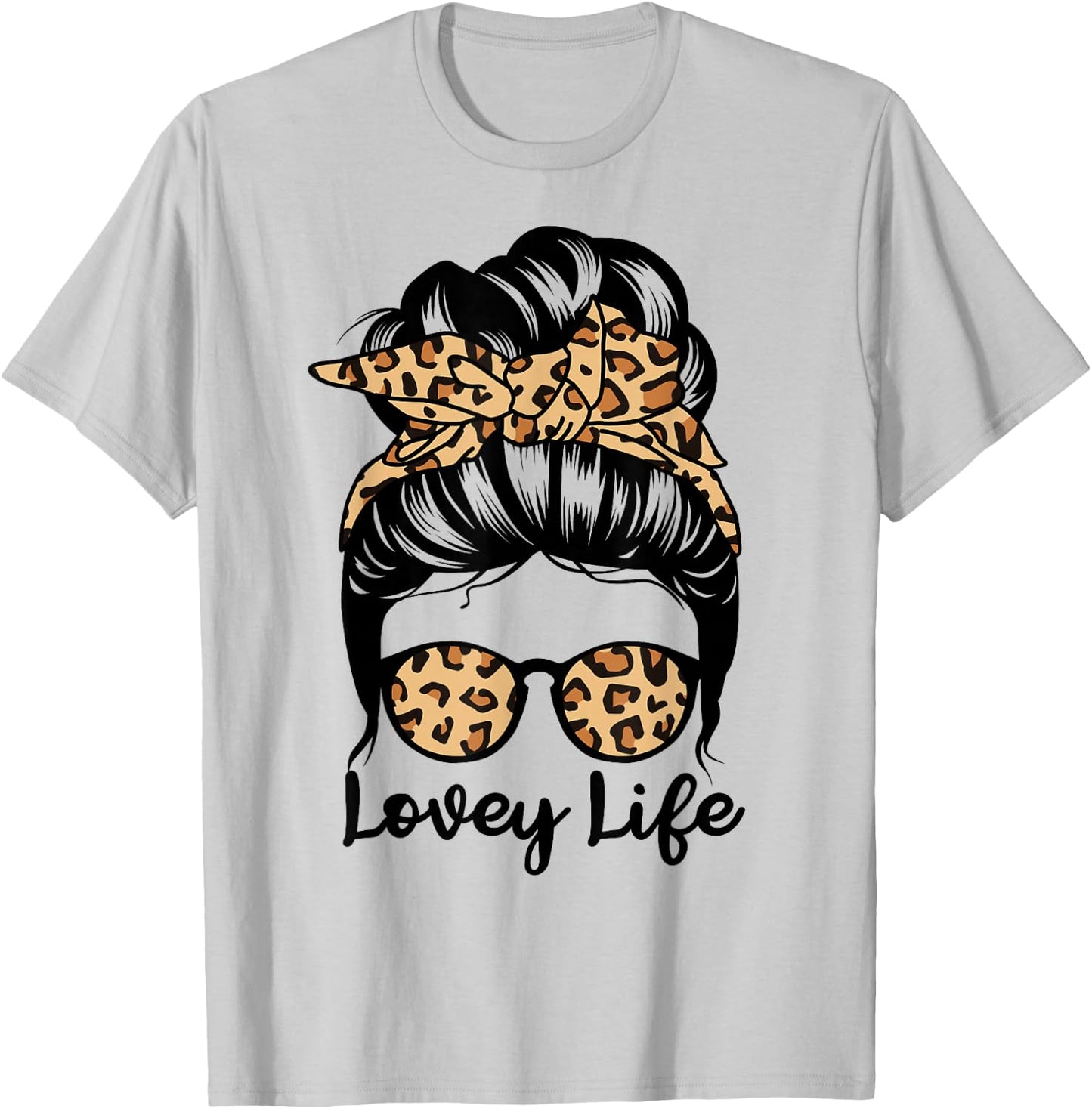 Lovey Life Messy Bun Hair Funny Grandma T-Shirt - T-Shirt | Ash