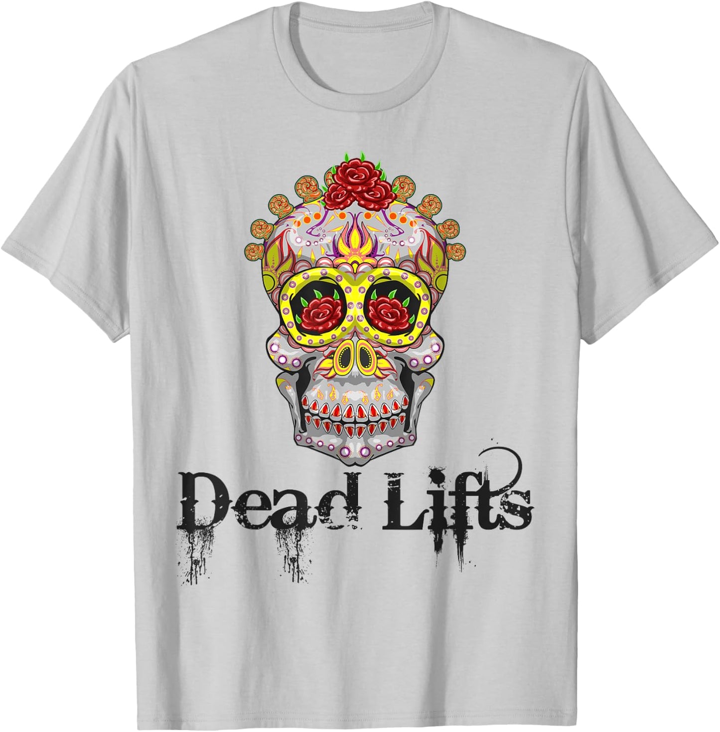 Halloween Fitness Dead Lifts , Sugar Skull Gym Workout T-Shirt - T-Shirt | Ash
