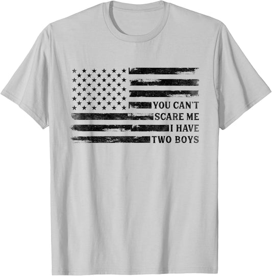 You Cant Scare Me I Have Two Boys Fathers Day Black USA Flag T-Shirt - T-Shirt | Ash