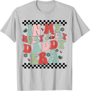 In My Holly Xmas Jolly Daddy Era Retro Family Christmas T-Shirt - T-Shirt | Ash