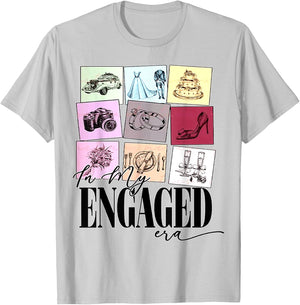 funny Engagement Quote In My Engaged Era Cool Fiancee T-Shirt - T-Shirt | Ash