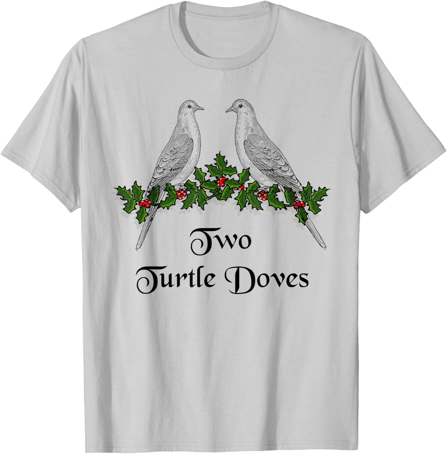 Two Turtle Doves Twelve Days of Christmas T-Shirt - T-Shirt | Ash
