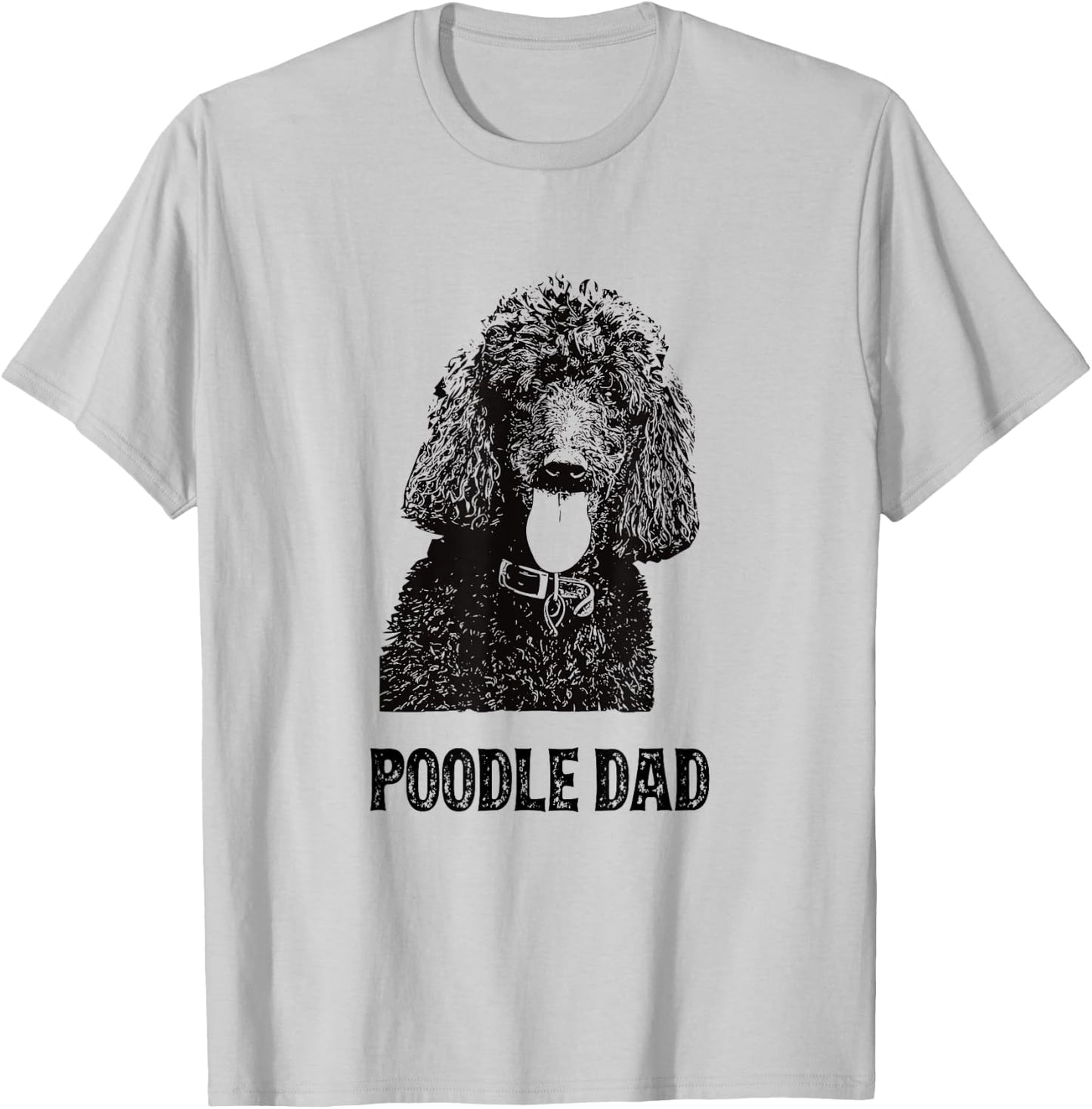 Poodle Dad - Standard Poodle Dad T-Shirt - T-Shirt | Ash