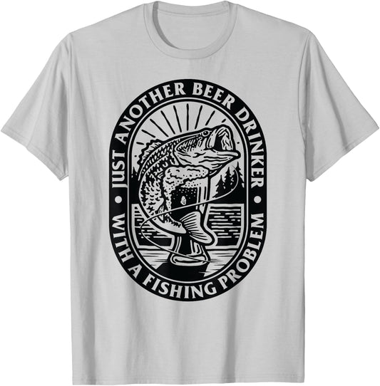 Funny Another Beer Drinker With a Fishing Problem For Dad T-Shirt - T-Shirt | Ash
