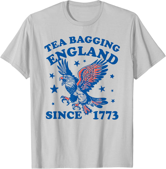 Tea Bagging England Since 1773 4th Of July T-Shirt - T-Shirt | Ash