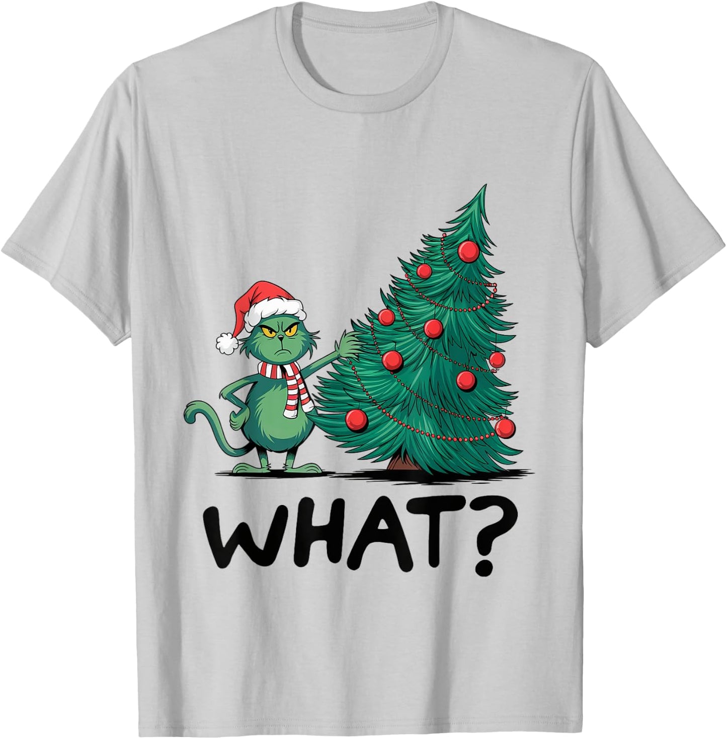 Cat What Funny Green Cat Pushing Christmas Tree Ugly Xmas Women Kids T-Shirt - T-Shirt | Ash