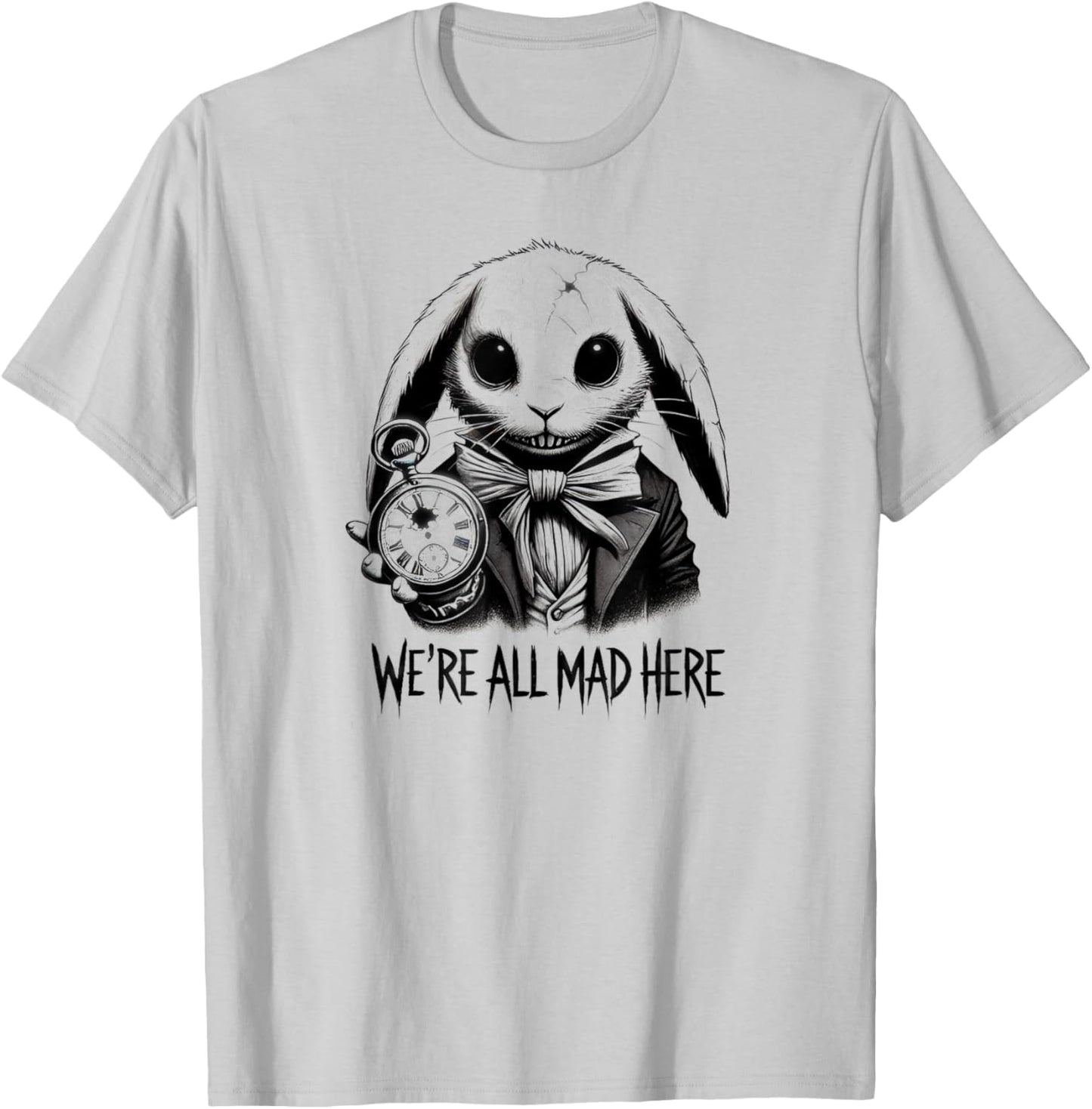 Alice in Wonderland - We're All Mad Here Rabbit Hatter Quote T-Shirt - T-Shirt | Ash