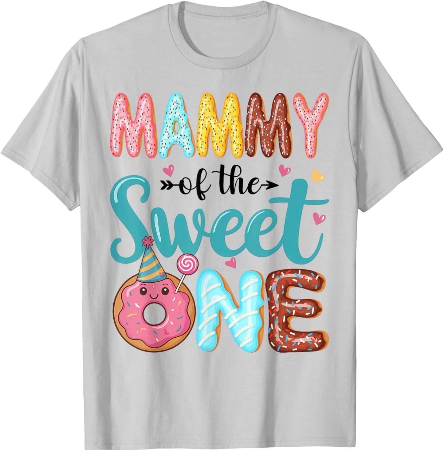 Mammy Of The Sweet One 1st Birthday Girl Donut Party T-Shirt - T-Shirt | Ash