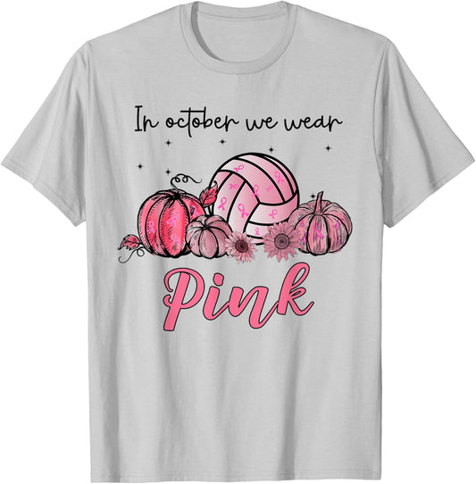 In October We Wear Pink Volleyball Breast Cancer Awareness T-Shirt - T-Shirt | Ash