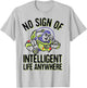 Disney Pixar Toy Story Buzz Lightyear No Intelligent Life T-Shirt - T-Shirt | Ash