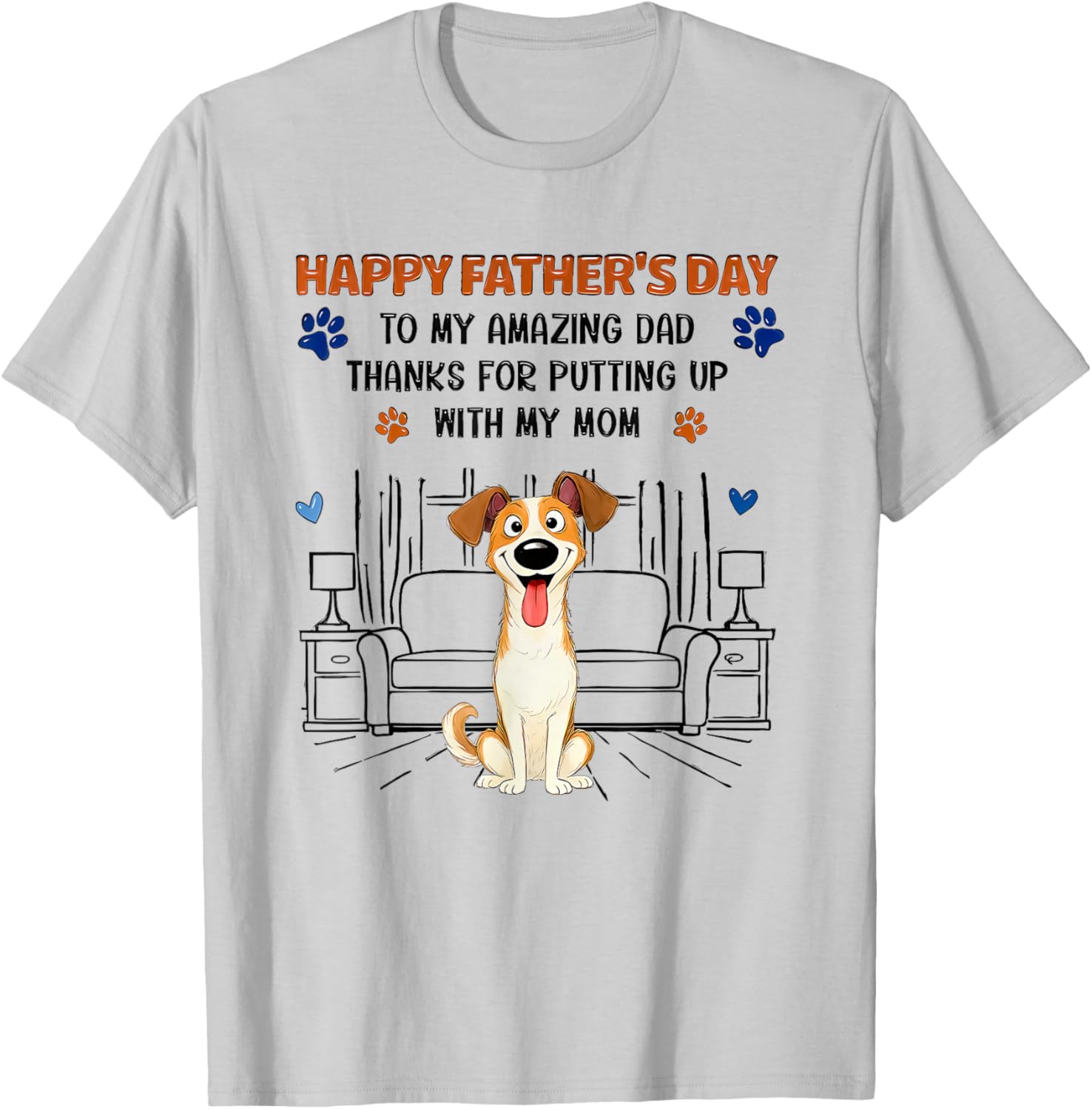 Happy Father's Day to My Amazing dad Thanks for Putting up T-Shirt - T-Shirt | Ash