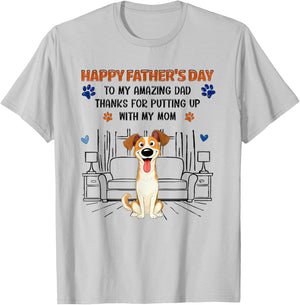 Happy Father's Day to My Amazing dad Thanks for Putting up T-Shirt - T-Shirt | Ash