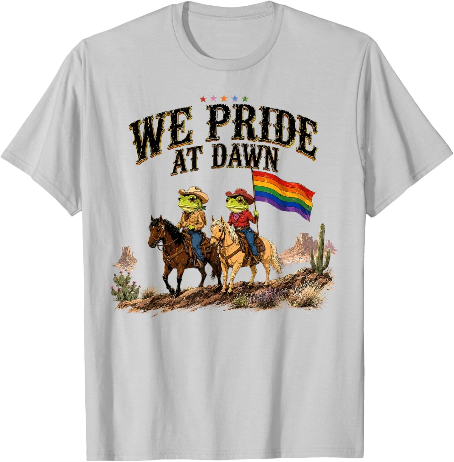 Funny Frog We Pride At Dawn Lesbian Pride Western LGBTQ T-Shirt - T-Shirt | Ash