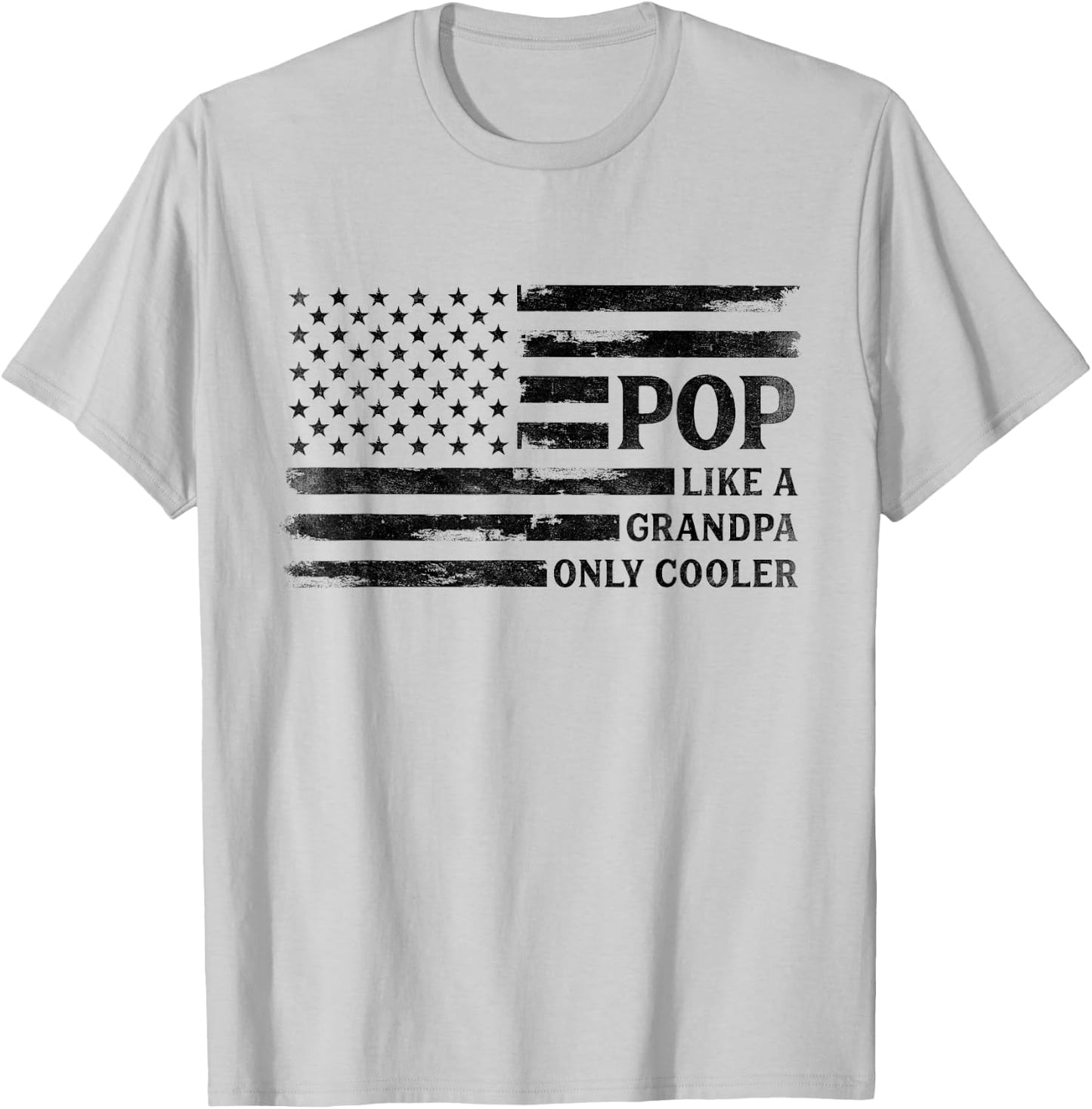 Pop Like A Grandpa Only Cooler Father's Day Black USA Flag T-Shirt - T-Shirt | Ash