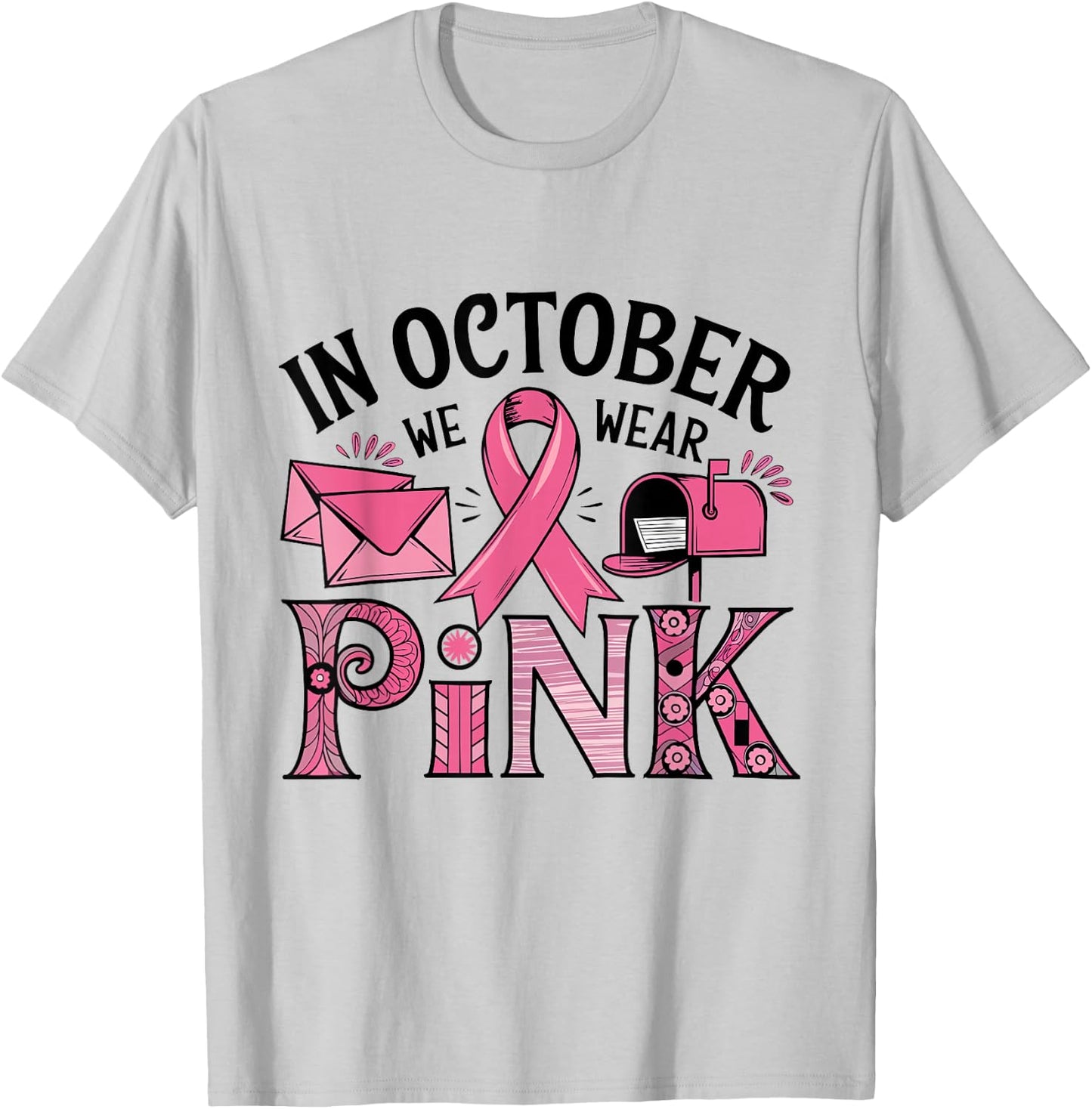 October We Wear Pink Breast Cancer Awareness Postal Worker T-Shirt - T-Shirt | Ash