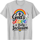 God's Love is Fully Inclusive LGBTQ Rainbow Pride Christian T-Shirt - T-Shirt | Ash