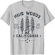 Muir Woods National Monument T Shirt California Redwood Park T-Shirt - T-Shirt | Ash
