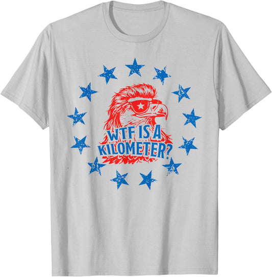 Mullet Eagle What The Heck is A Kilometer Funny 4th of July T-Shirt - T-Shirt | Ash