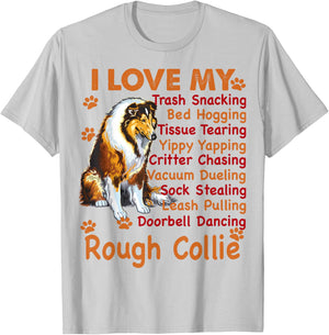 I love my Rough Collie, Rough Collie shirt , Rough Collie T-Shirt - T-Shirt | Ash