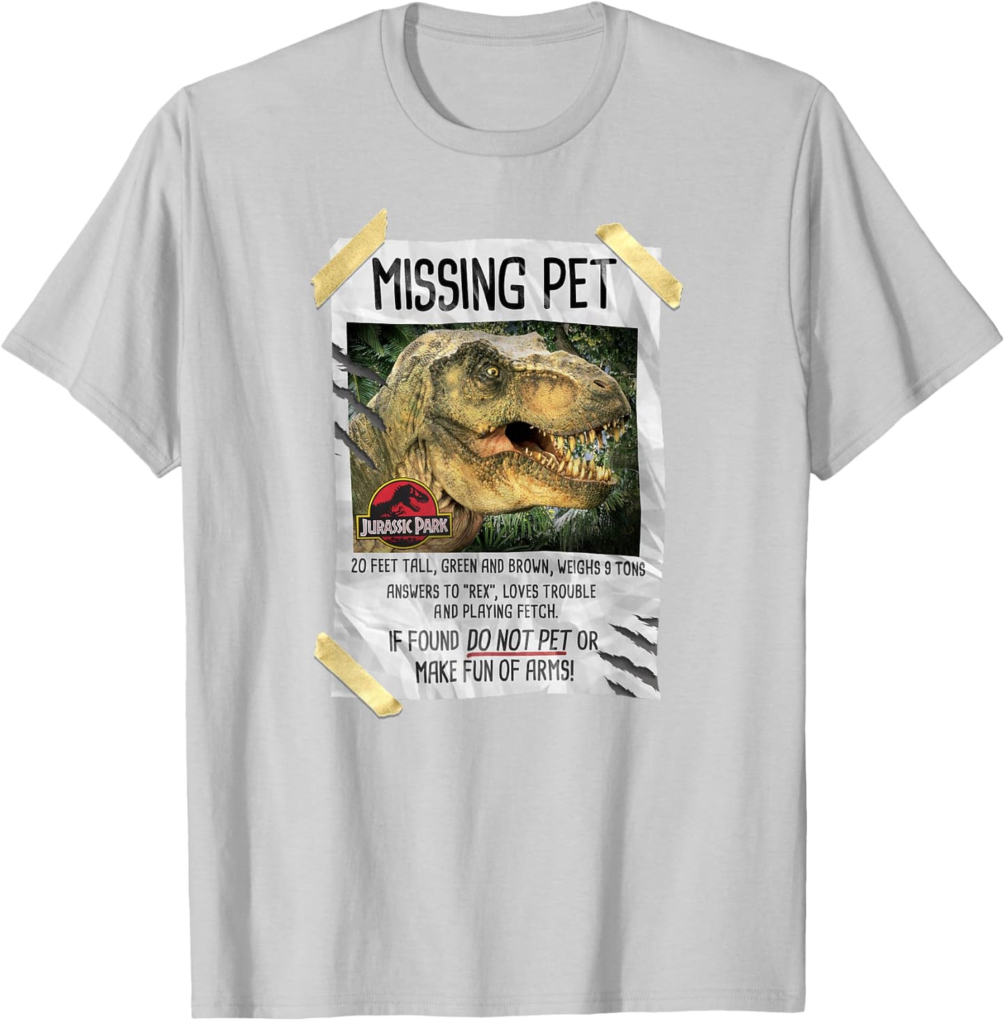 Jurassic Park Missing Pet T-Rex Poster Taped T-Shirt - T-Shirt | Ash