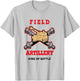 Field Artillery - King of Battle T-Shirt - T-Shirt | Ash