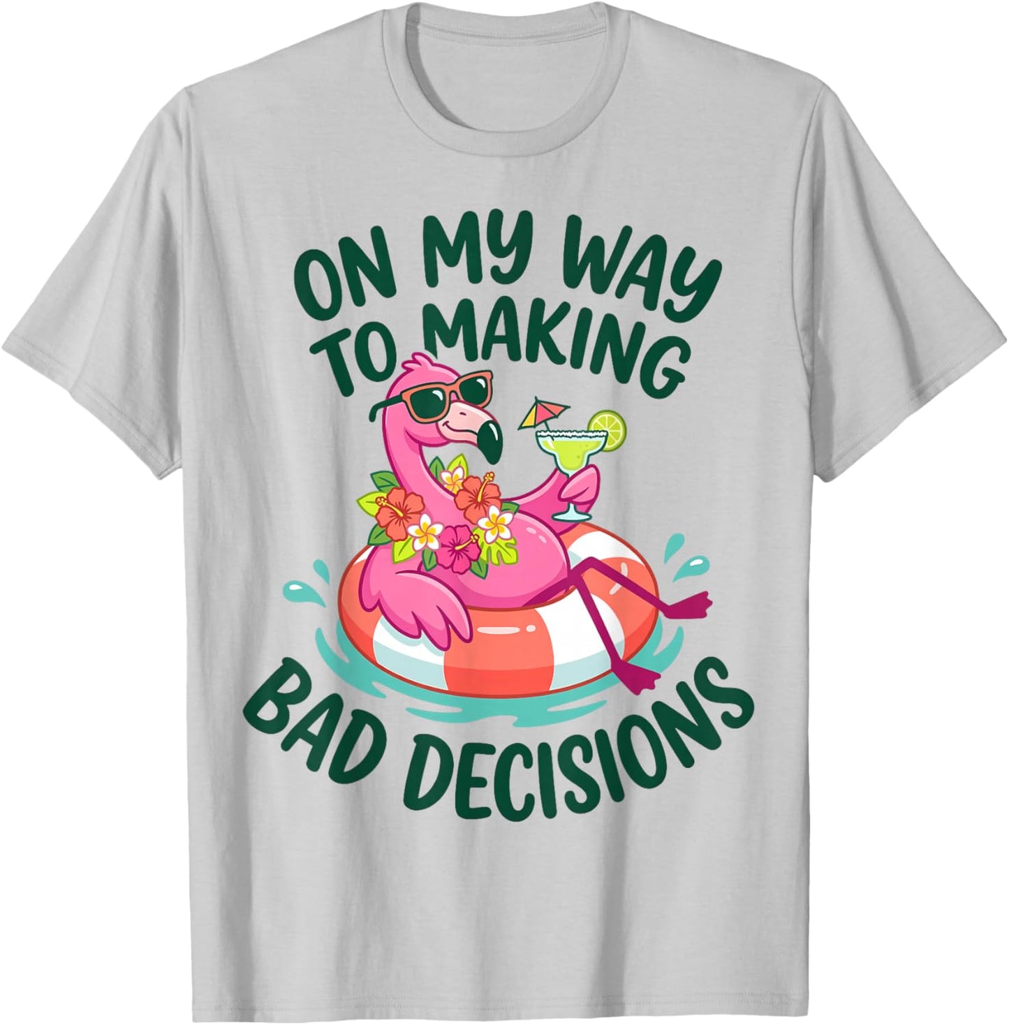 Flamingo On My Way to Making Bad Decisions Summer Women T-Shirt - T-Shirt | Ash