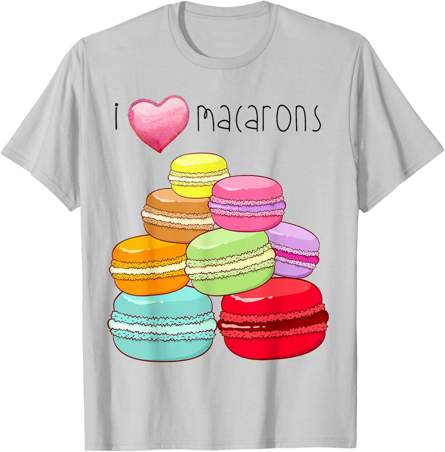 I Love Macarons Paris Gifts Macaron Macaron Lover T-Shirt - T-Shirt | Ash